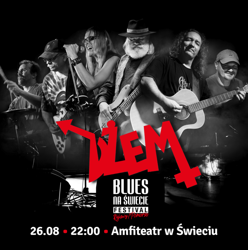 członkowie zespołu Dżem z napisem Blues na Świecie Festival Kujawy/Pomorze, datą: 26.08, 22:00, Amfiteatr w Świeciu
